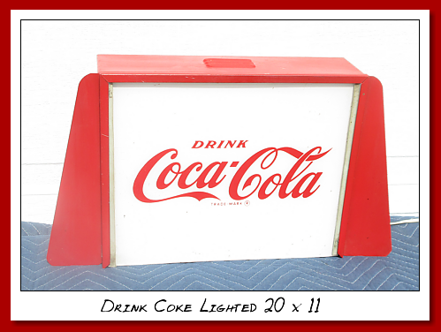 "Drink Coke" lighted. 20" wide by 11" high by 5" deep