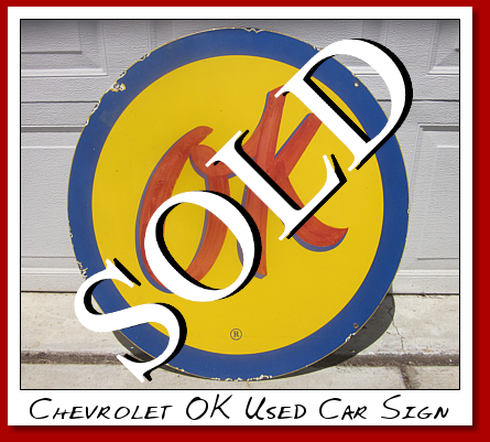 Chevrolet OK Used Car 30" SSP Sign.